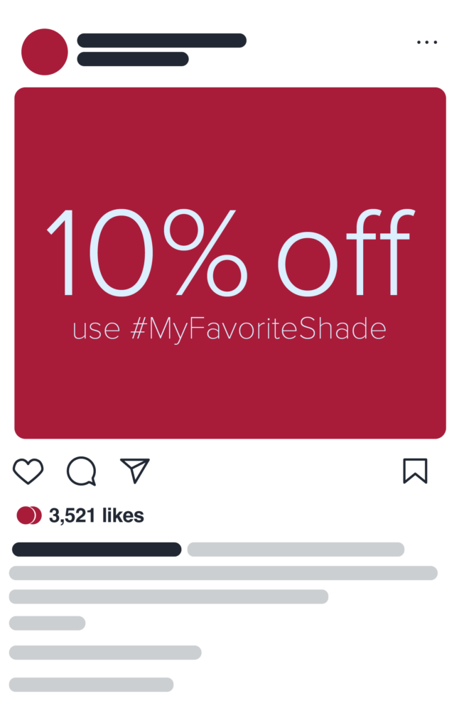 Social posts promoting a 10% off sale when you use #myfavoriteshade